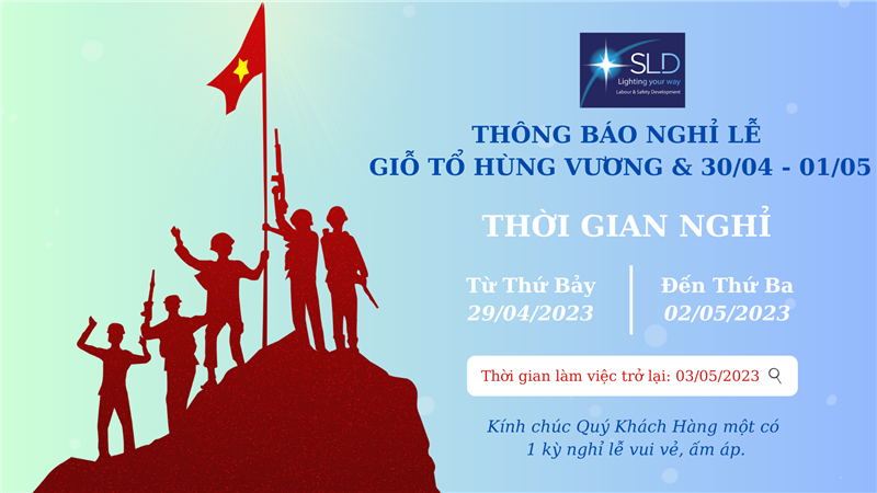 THÔNG BÁO NGHỈ LỄ GIỖ TỔ HÙNG VƯƠNG VÀ 30/04 -01/05